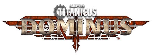 Adeptus Titanicus Dominus