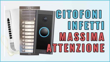 Citofoni infetti da virus massima attenzione