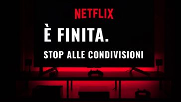 netflix è finita la condivisione degli account