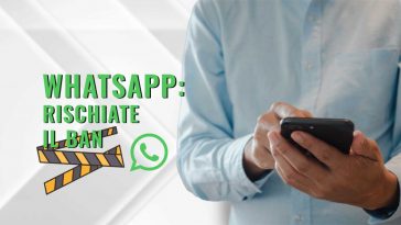 WHatsapp rischiate il ban