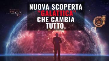 nuova scoperta galattica che cambia tutto