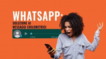 whatsapp basta messaggi chilometrici