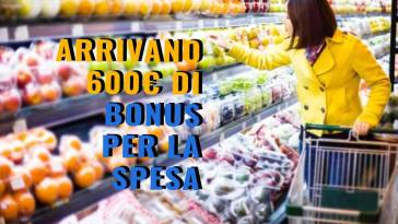 600 euro di bonus spesa