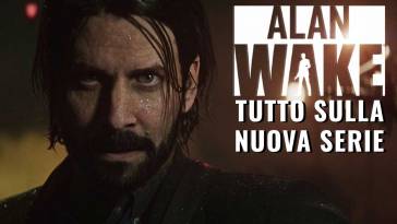 alan wake la serie tutto quello che c'è da sapere