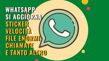 whatsapp si aggiorna con novità enormi nell ultimo aggiornamento