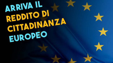 arriva il reddito di cittadinanza europeo