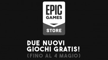 epic giochi gratis fino 4 maggio