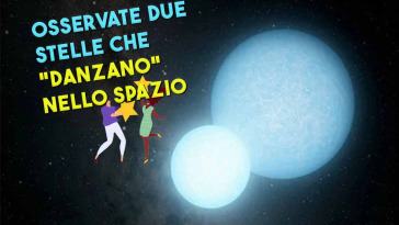 osservate due stelle che danzano nello spazio