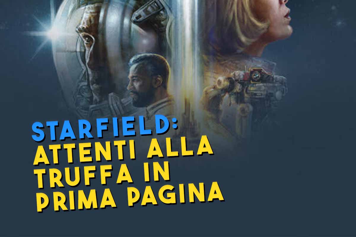 starfield attenti alla truffa su google