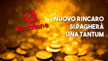 nuovo rincaro da parte di vodafone