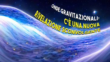 nuova scoperta sulle onde gravitazionali