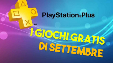 Giochi gratis di ps plus di settembre