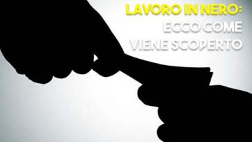 COME SCOPRONO I LAVORATORI IN NERO