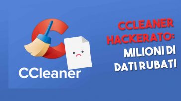 Hanno hackerato ccleaner