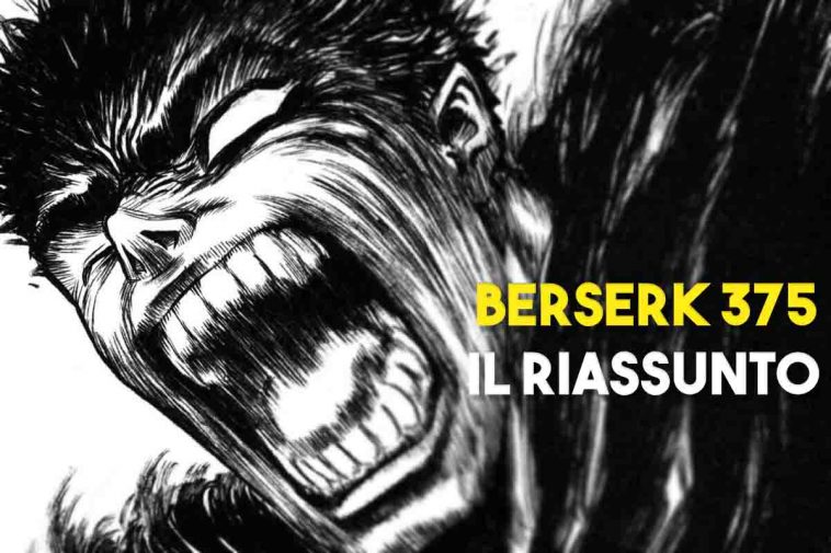 Riassunto 375 berserk