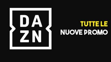 tutte le nuove promo di dazn