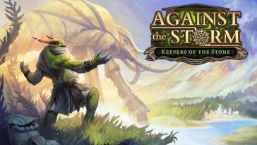 Against the Storm Keepers of the Stone DLC