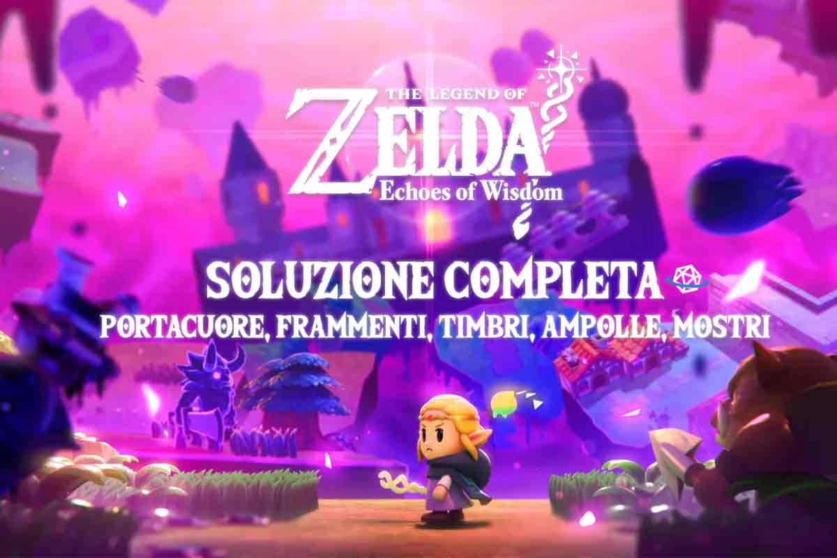 Zelda Echoes of wisdom guida