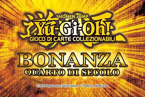 Yu-Gi-Oh! Bonanza Quarto di Secolo