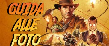 Indiana Jones e l'Antico Cerchio guida ai soggetti da fotografare